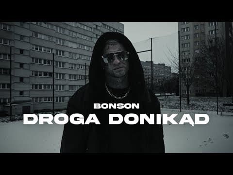 Bonson - Droga donikąd (prod. GØHER)