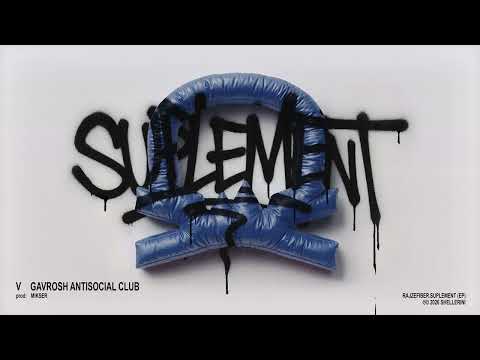 05. Shellerini - Gavrosh Antisocial Club (prod. Mikser)