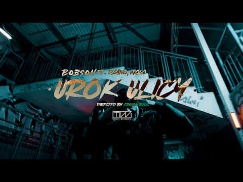 Bobson - Urok ulicy feat. Dżano RP,  Woło NSW prod. ...