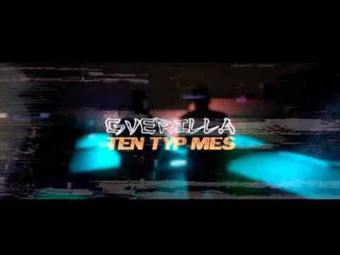 Nowy rok, nowy ja - Gverilla ft. Ten Typ Mes (prod.K...