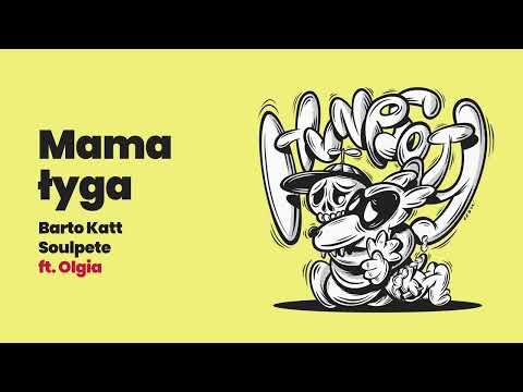 HVNCWOTY (Barto Katt x Soulpete) - Mamałyga ft. Olgia