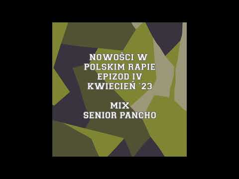 Nowości w polskim rapie - Epizod IV - Kwiecień '23