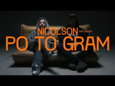 NICOLSON ft. Paluch - PO TO GRAM (prod. PSR)