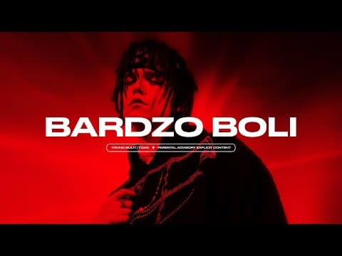 YOUNG MULTI - BARDZO BOLI