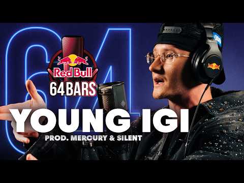 YOUNG IGI prod. MERCURY & SILENT | RED BULL 64 BARS