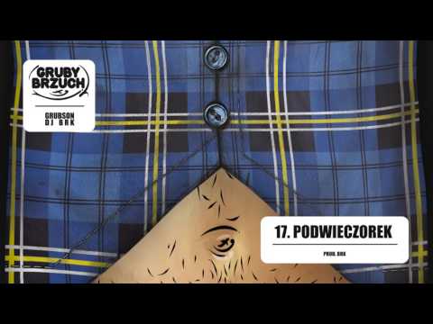 GrubSon & BRK (Gruby Brzuch) - 17 Podwieczorek