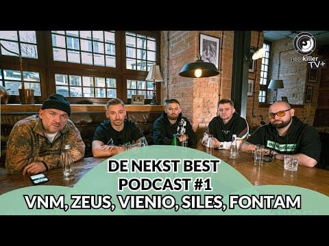 VNM, Zeus, Vienio, Siles, FonTam - DeNekstBest Podca...