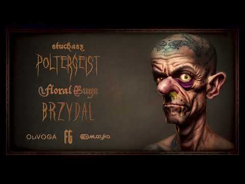 FLORAL BUGS - POLTERGEIST (PROD. KUDEL)