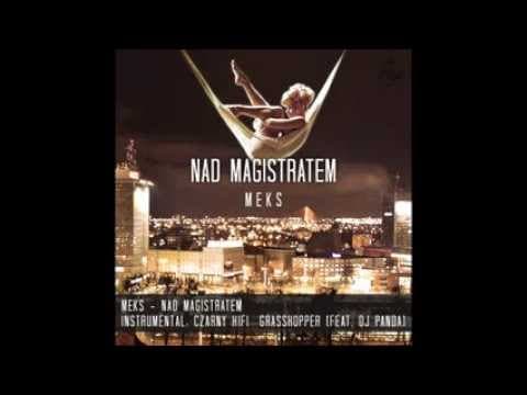 Meks - Nad Magistratem (Instrumental: Czarny HiFi - ...