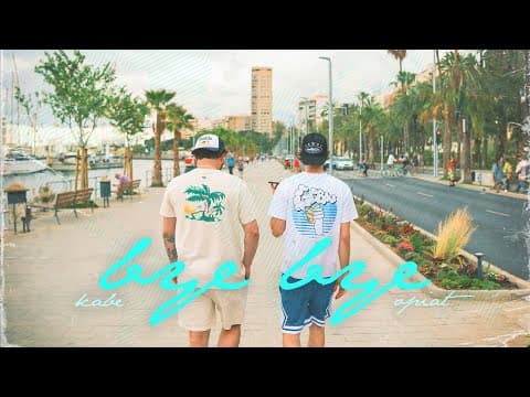KABE - BYE BYE ]