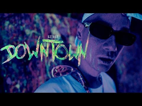 Sztoss - Downtown