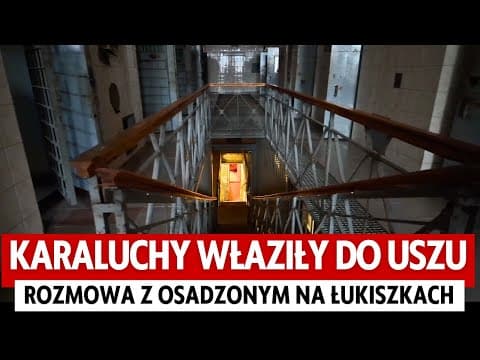 Karaluchy wchodziły do uszu - Rozmowa z osadzonym w ...