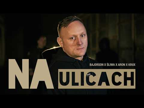 Śliwa x Bajorson x Aron&Krux - Na ulicach (prod. Ste...