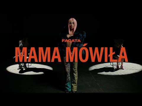 Fagata - MAMA MÓWIŁA