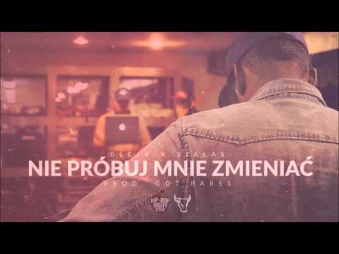 Blejk - Nie próbuj mnie zmieniać feat. Białas (prod....