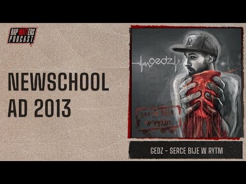Newschool AD 2013 | Gedz - Serce bije w rytm (Gedz S...