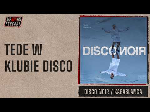 TEDE W KLUBIE DISCO - DISCO NOIR, KASABLANCA (TEDE S...