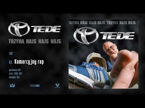 TEDE - Komercyjny rap gościnnie HST prod. IGS / 3H H...