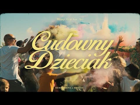 Hemp Gru / Hemp Groove Ft. Avi - Cudowny dzieciak Pr...