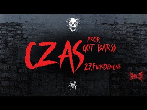 27.FUCKDEMONS - CZAS (PROD. GOT BARSS)