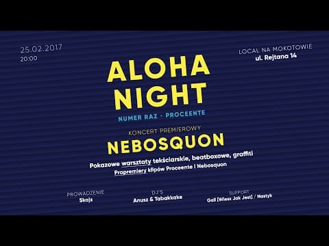 Numer Raz, Proceente, Skajs, DJ Anusz zapraszają na ...