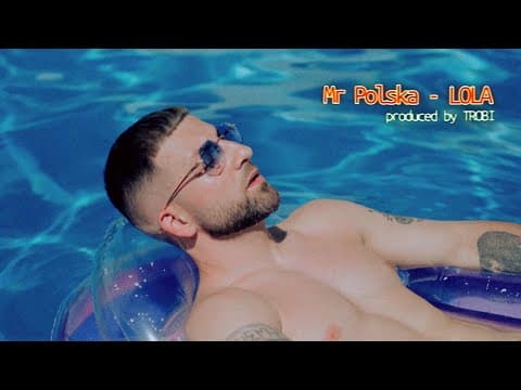 Mr. Polska - Lola (prod. Trobi)