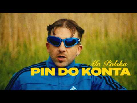 Mr. Polska - pin do konta (prod. LA$$A)