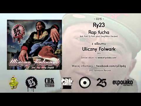 03. Ry23 - Rap fucha feat. Rudi, Dj Polar