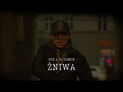 Pih x DJ Creon - Żniwa