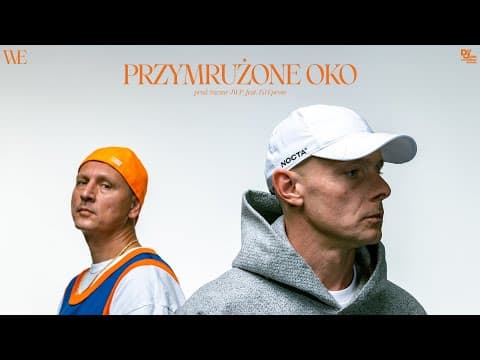 Włodi & Ero – Przymrużone Oko (prod. Szczur JWP) fea...