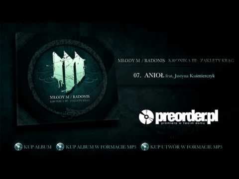 Młody M / Radonis ft. Justyna Kuśmierczyk - Anioł