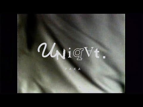 UNIQAT - Paka (Official Music Video)