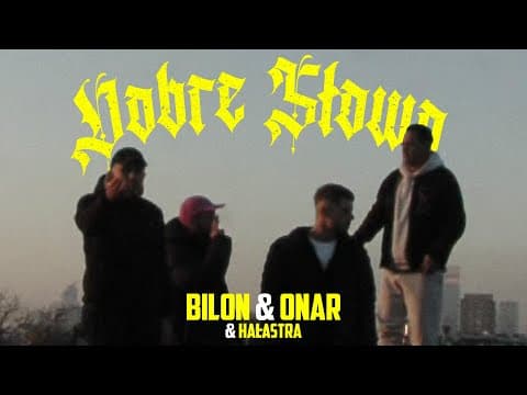 Bilon & Onar feat. Hałastra, Falcon1 - Dobre Słowo