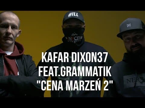Kafar Dixon37 - "Cena Marzeń 2" feat. Grammatik (Eld...