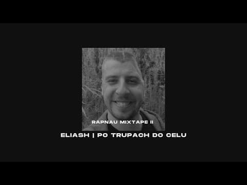 Eliash - Po trupach do celu | RAPNAU MIXTAPE II