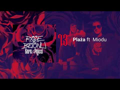 Pajczi / Kara - Plaża feat. Miodu Jamal