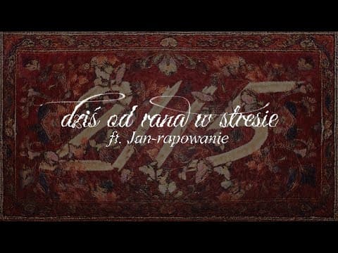 kuqe 2115 - dziś od rana w stresie (ft. Jan-rapowani...
