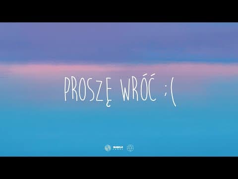 Adi Nowak - PROSZĘ, WRÓĆ ;(