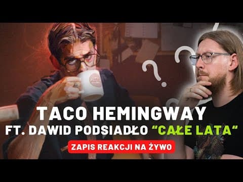 Taco Hemingway ft. Dawid Podsiadło "Całe Lata" | ZAP...