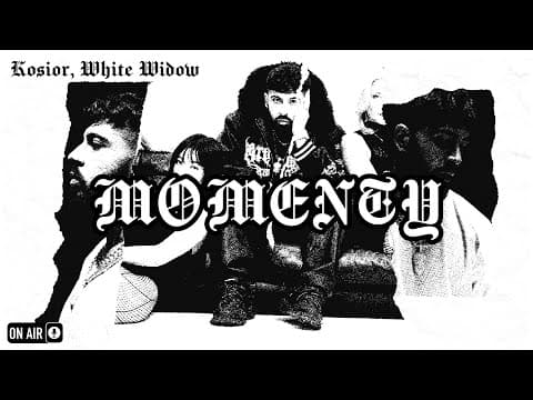 Kosior - MOMENTY