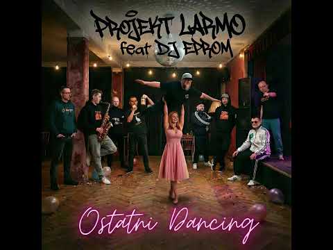 Ostatni Dancing · Projekt LARMO · Jacenty Dżojcok · ...