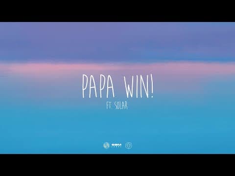 Adi Nowak - PAPA WIN! ft. Solar