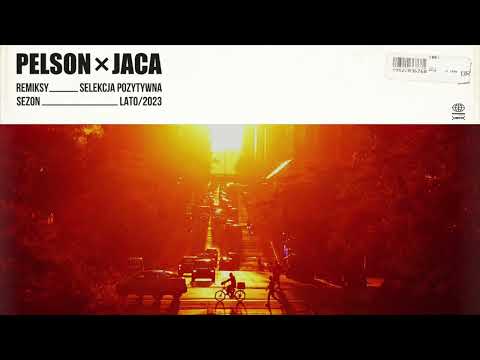 02. PELSON X JACA - WIERNY SOBIE (REMIX)