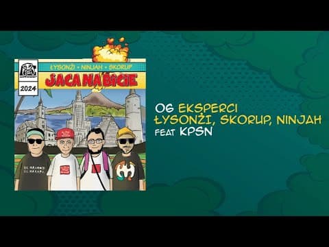 Łysonżi, Skorup, Ninjah feat. KPSN - Eksperci
