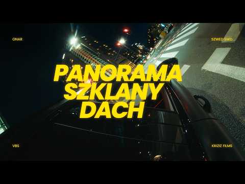 ONAR, VBS - Panorama Szklany Dach