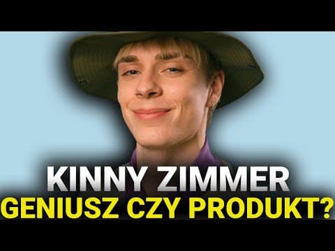 KINNY ZIMMER - GENIUSZ CZY ZWYKŁY PRODUKT?