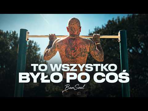 BonSoul - To wszystko było po coś