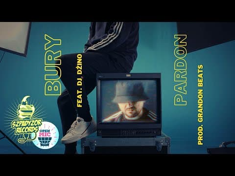 Bury - Pardon feat. Dj Dzino (prod. Grandon beats)
