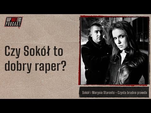 Czy Sokół to dobry raper? | Sokół i Marysia Starosta...