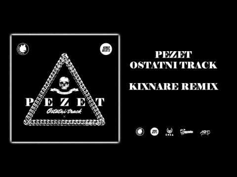 Pezet - Ostatni Track (Kixnare Remix)